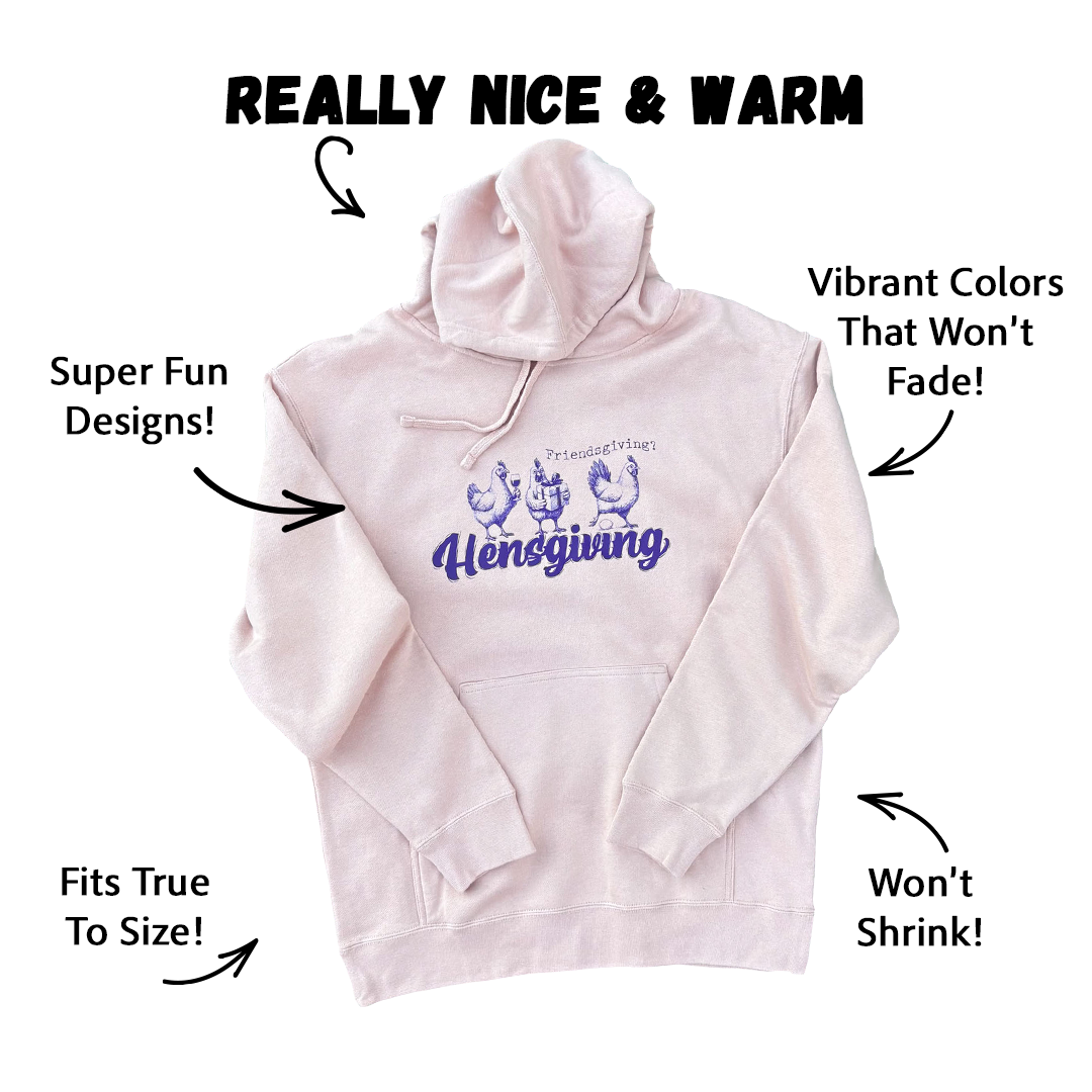 Hensgiving Hoodie