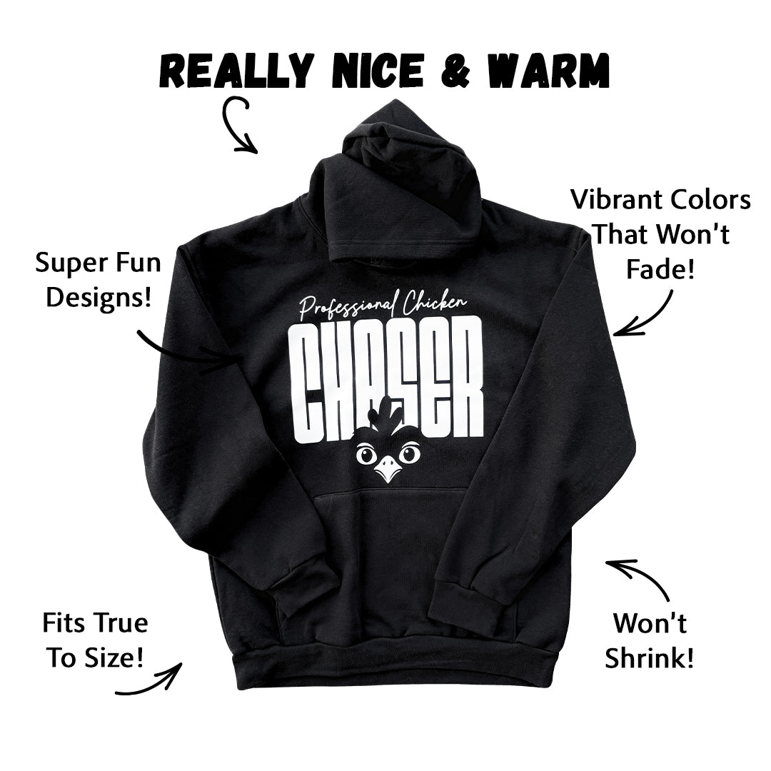 Everyday Professional Chicken Chaser Hoodie