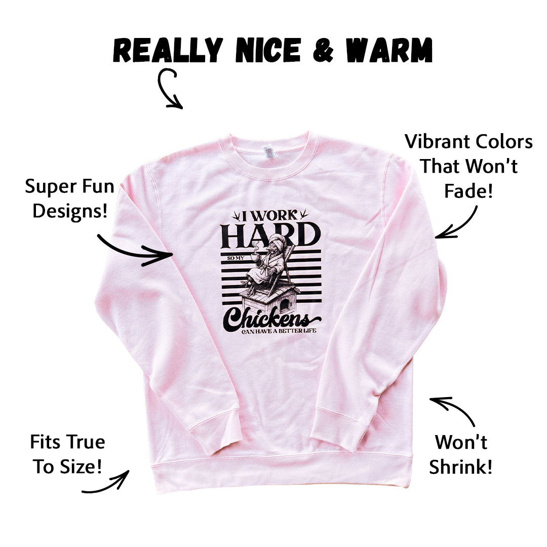 Work Hard Sweatshirt