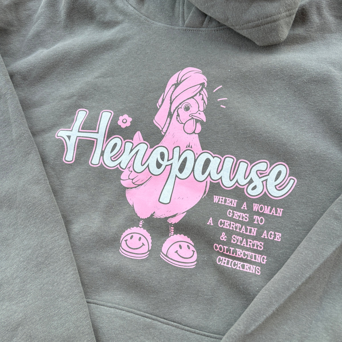 Everyday Henopause Hoodie
