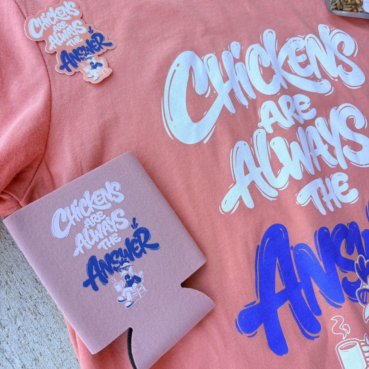 Chickens Are Always the Answer Tee Bundle Deal