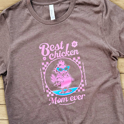 Best Chicken Mom Ever
