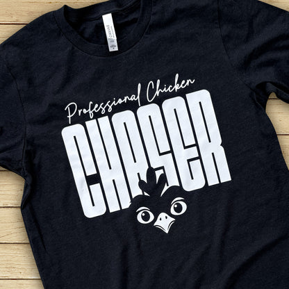 Professional Chicken Chaser Tee