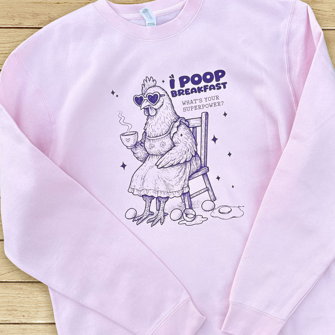 I Poop Breakfast Sweatshirt