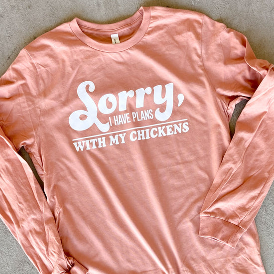 Sorry, I Have Plans Long Sleeve Tee