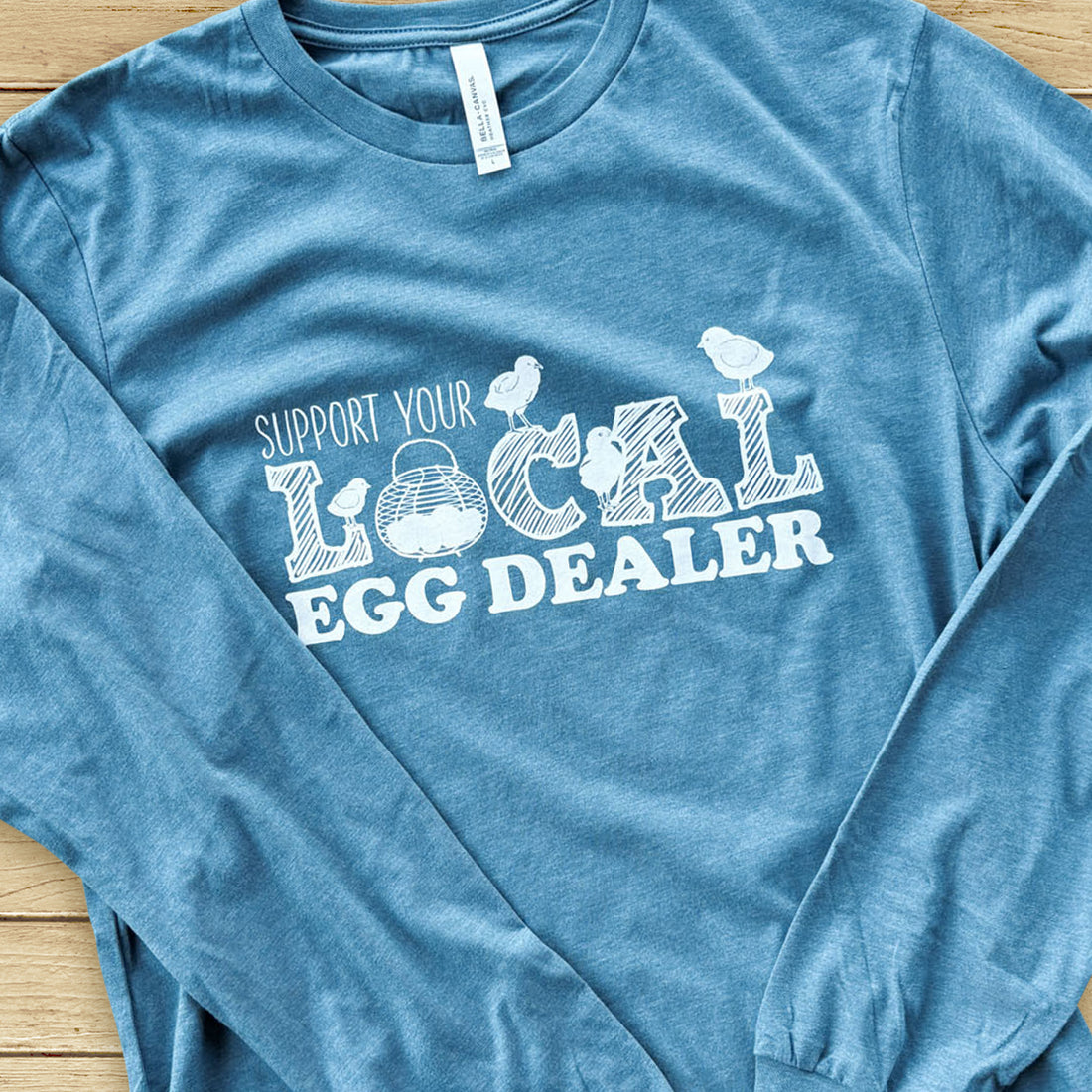 Local Egg Dealer Long Sleeve Tee