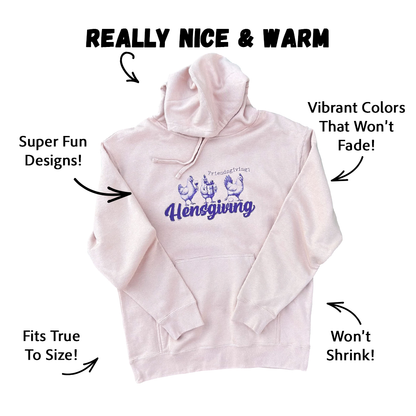 Hensgiving Hoodie