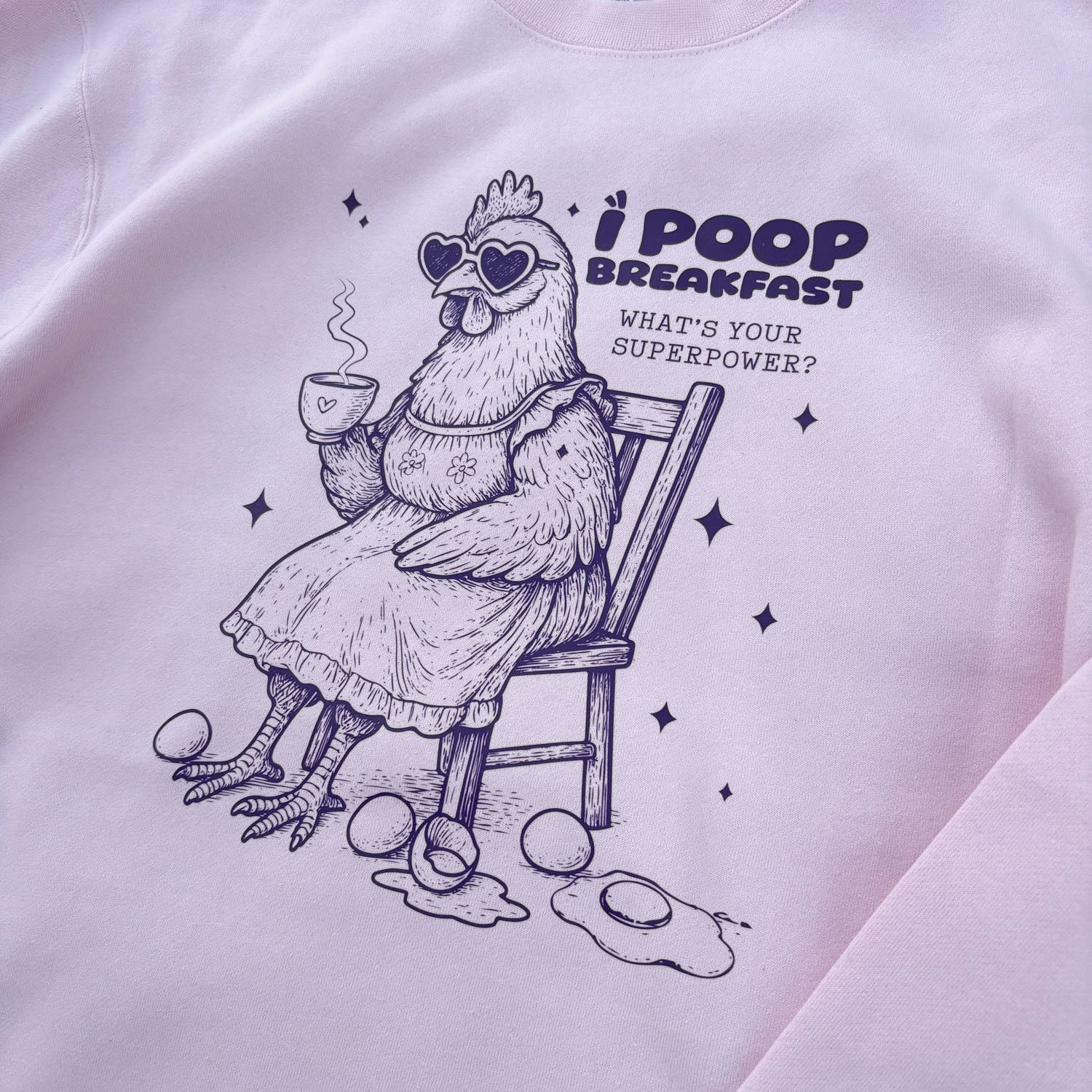 I Poop Breakfast Sweatshirt