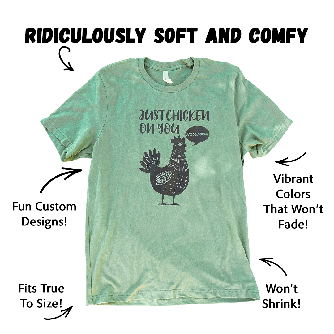Just Chicken On You
