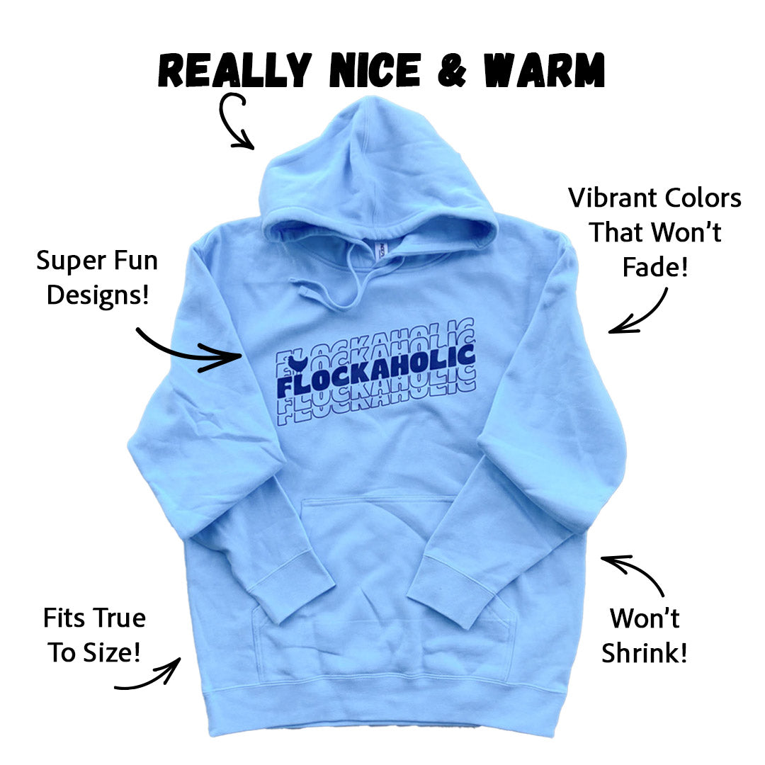 Flockaholic Hoodie