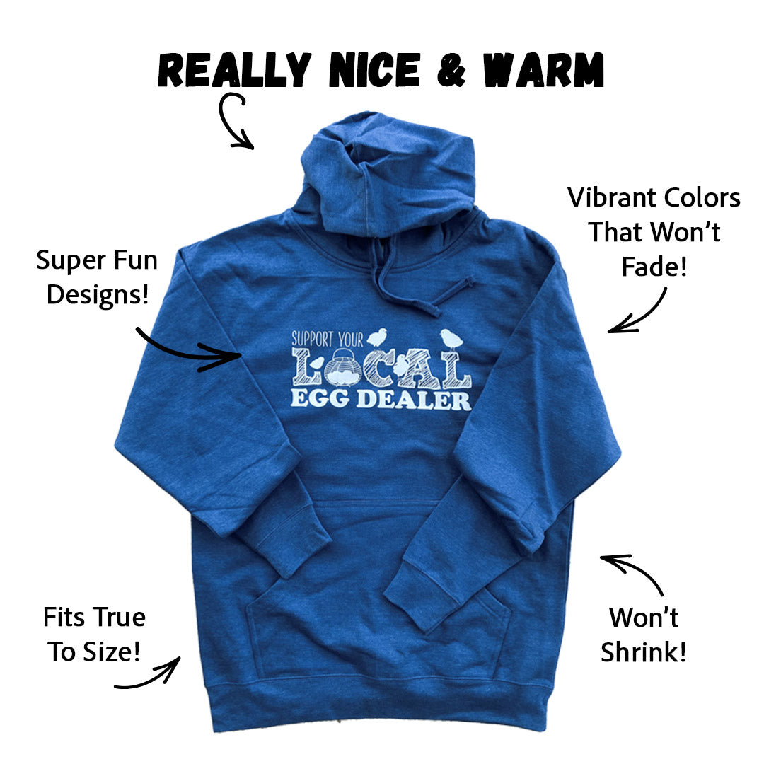 Local Egg Dealer Hoodie