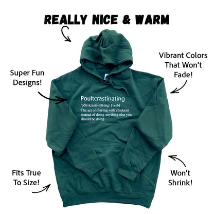 Poultcrastinating Hoodie