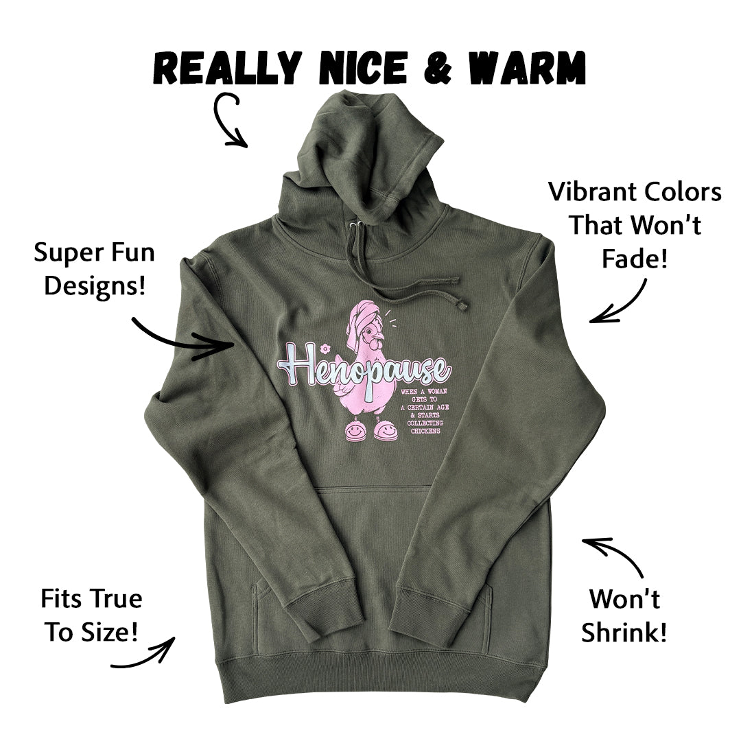 Everyday Henopause Hoodie