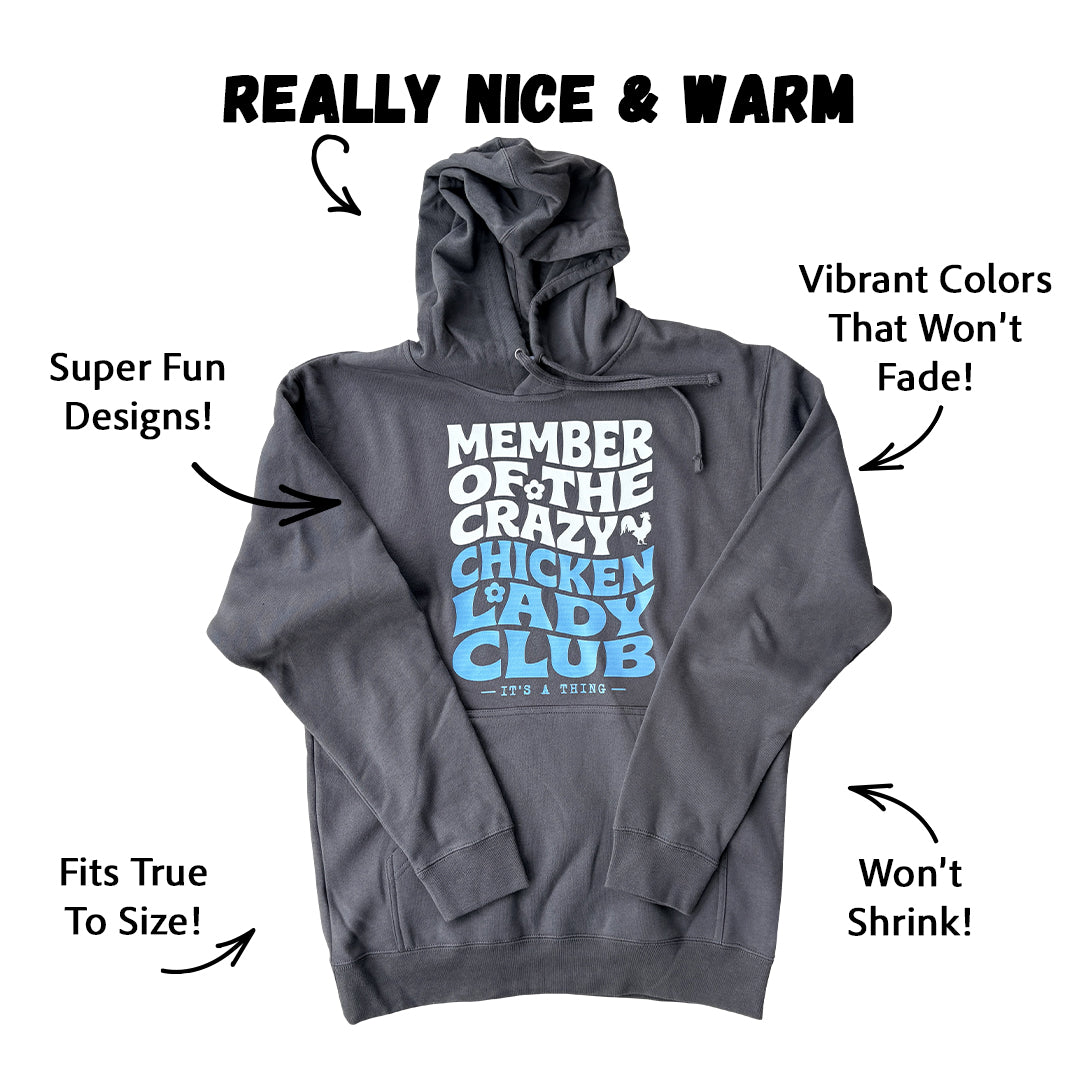 Everyday Crazy Chicken Lady Club Hoodie