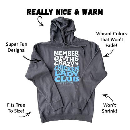 Everyday Crazy Chicken Lady Club Hoodie
