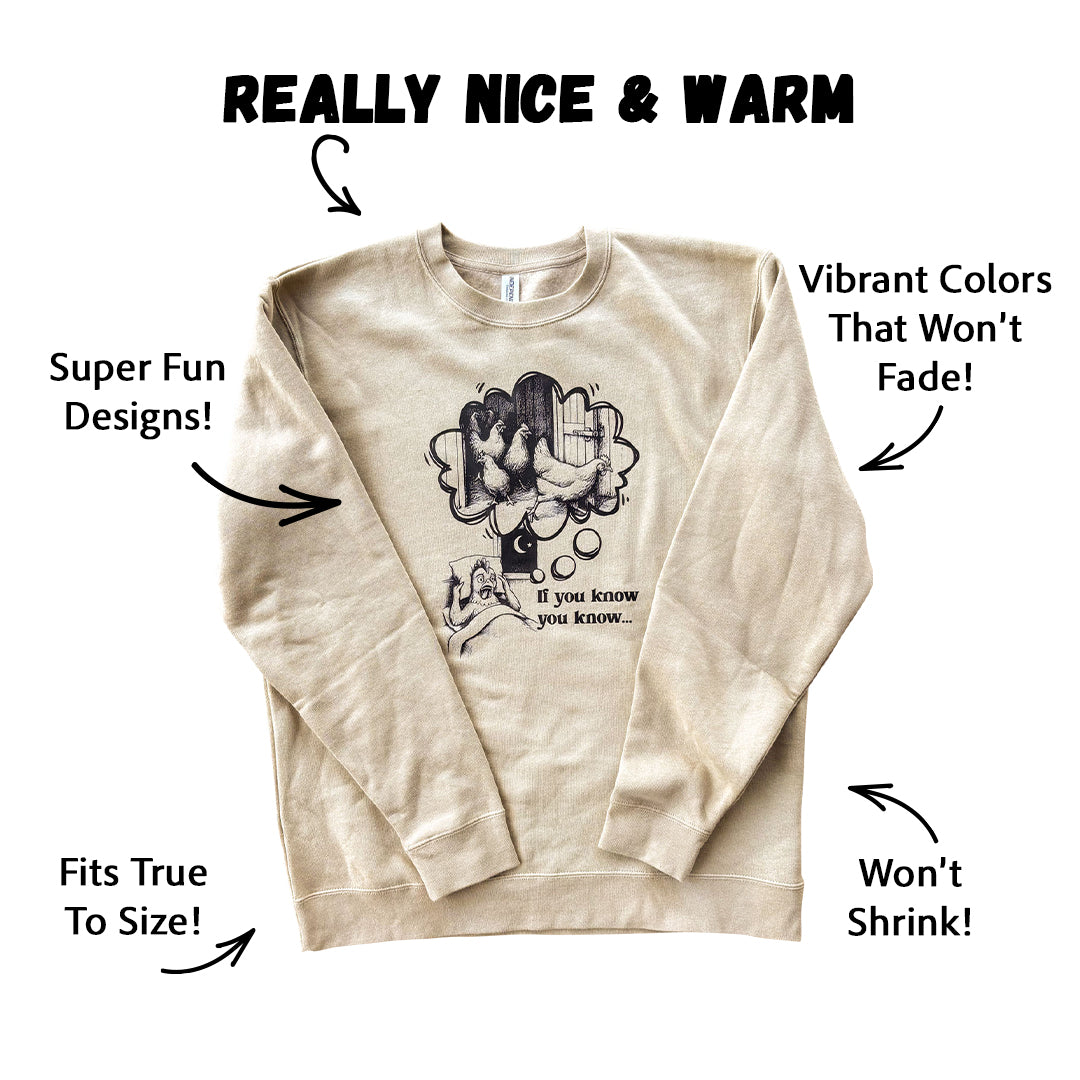 If you know you know... Sweatshirt