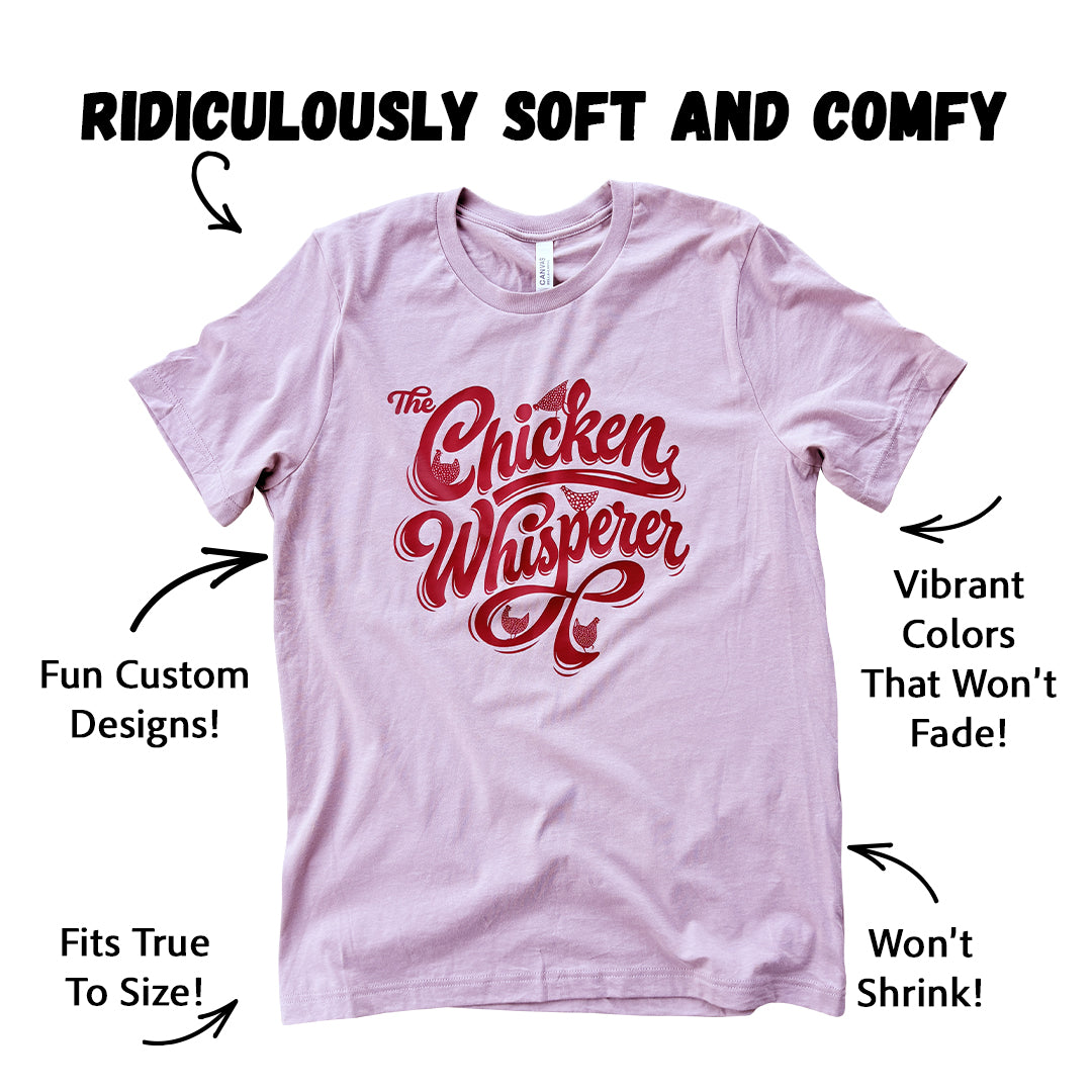 The Chicken Whisperer Tee