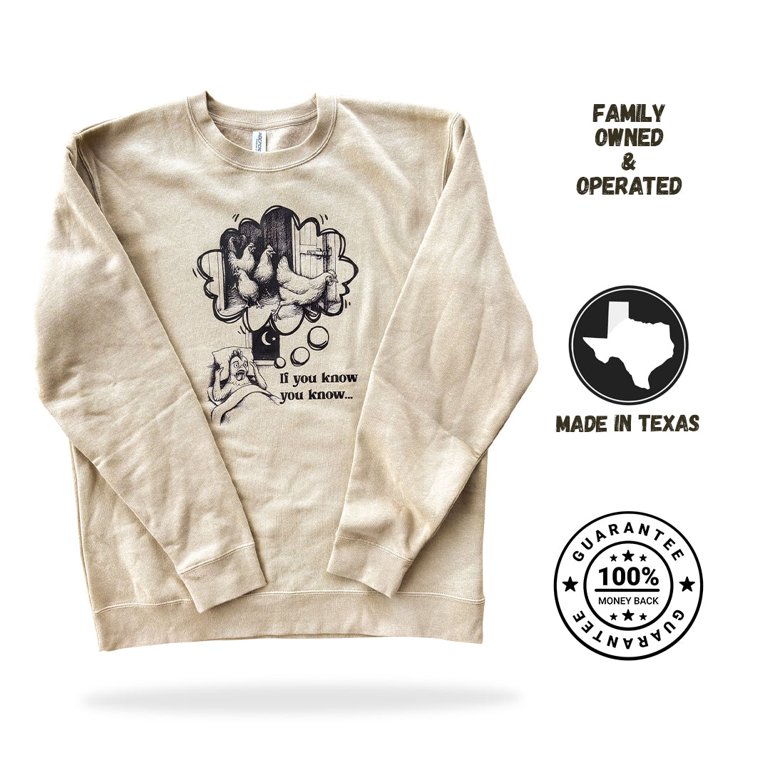 If you know you know... Sweatshirt