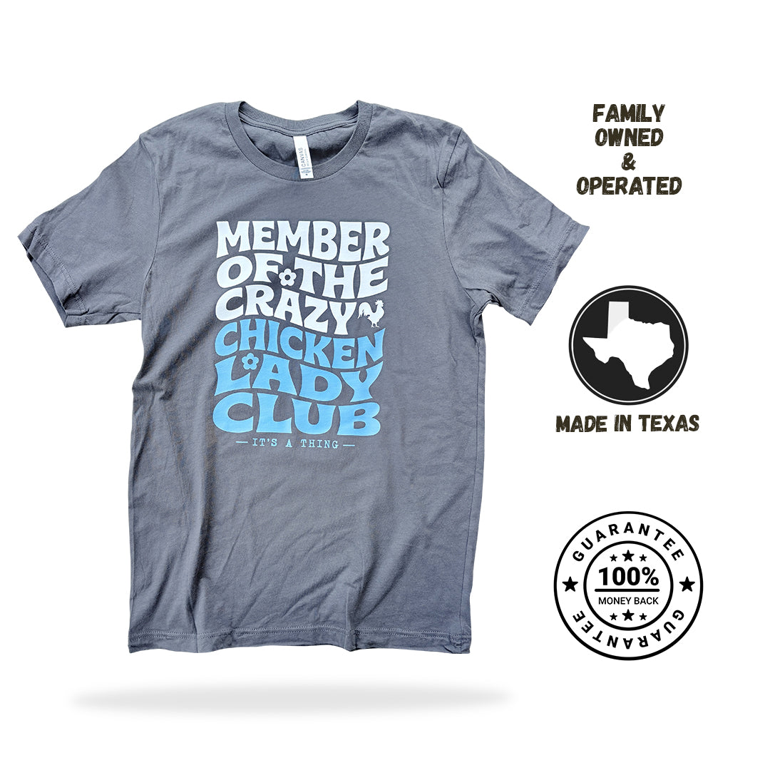 Member of the Crazy Chicken Lady Club Tee